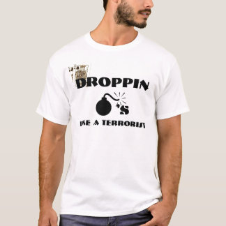 Droppin bombs! t-shirt