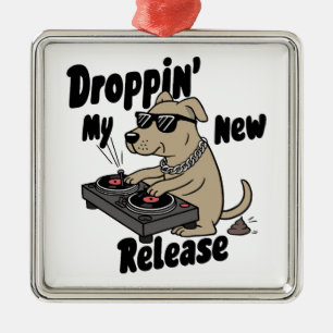 Droppin' My New Release Hund Hip-Skutt Julgransprydnad Metall