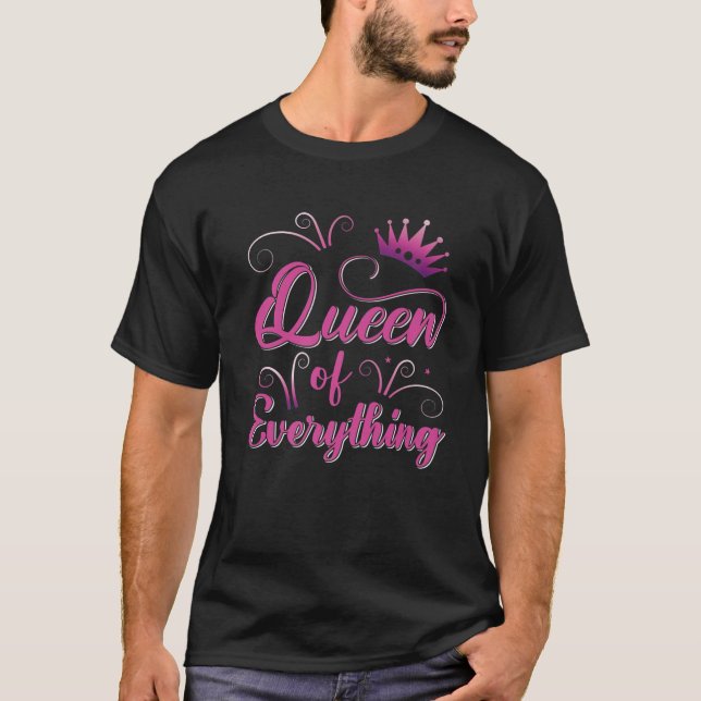 Drottning av allt drottning Princess som säger T Shirt (Framsida)