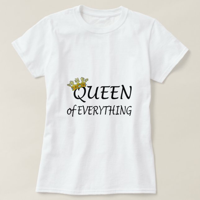 Drottning av allt tee (Design framsida)