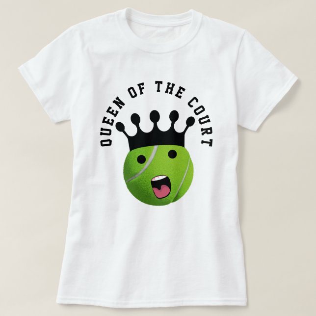Drottning av domstolens Grönt Tennis Boll T Shirt (Design framsida)