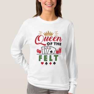 Drottning av filt Poker Spelare Kvinnor T Shirt