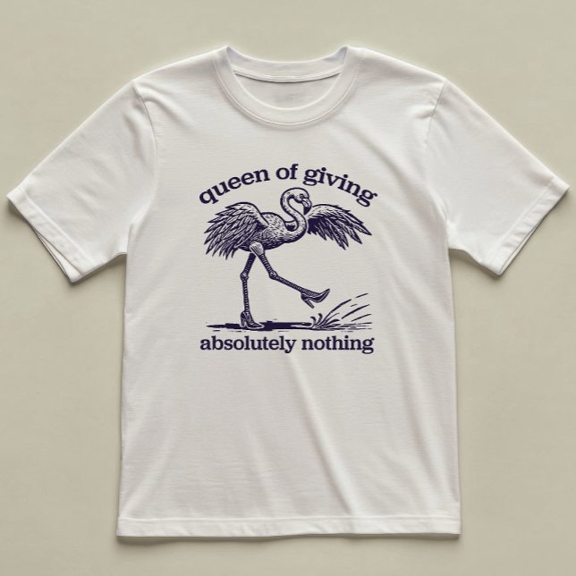 Drottning av Ge inget roligt Flamingo Illustrated T Shirt (Skapare uppladdad)