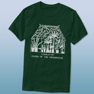 Drottning av Greenhouse-Personligens T Shirt