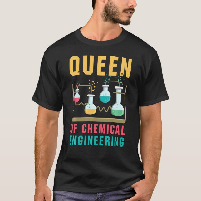 Drottning av kemisk ingenjörsvetenskap vid nukleär t shirt (Framsida)