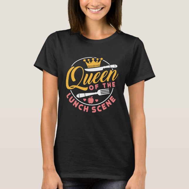 Drottning av Lunch Scene Cute Lunch Dam T Shirt (Framsida)