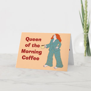 Drottning av morgonkaffet kort