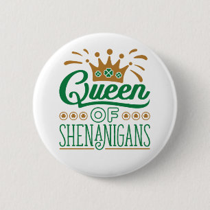 drottning av Shenanigans St. Patrick's Day Knapp