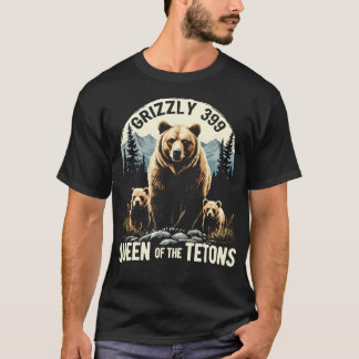 Drottning av Tetons Grizzly 399 Bear Älskare Natio T Shirt