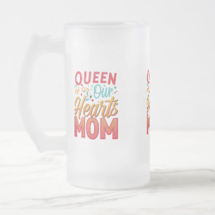 Drottning av våra hjärtan Mamma Frostad Glas Mugg