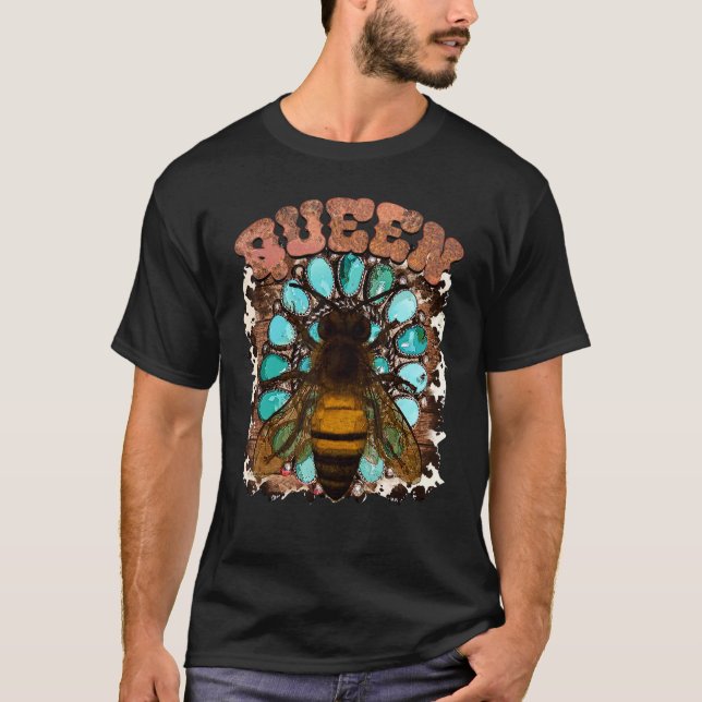 Drottning Bee Cowhide Ädelsten Turkos Västerländsk T Shirt (Framsida)