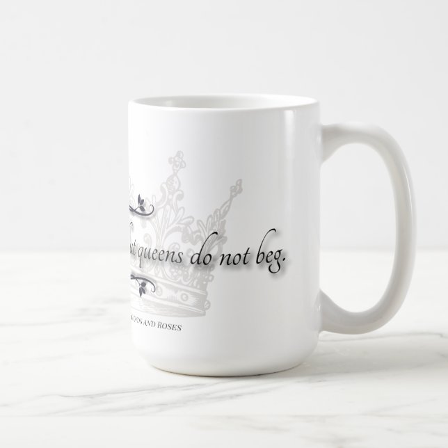 "Drottningar ber inte" Citatmugg Kaffemugg (Höger)