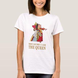 DROTTNINGEN AV HJÄRTANÅGOT ATT SÄGA DÄRFÖR AT TEE SHIRT
