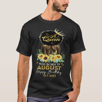 Drottningen föddes i augusti Grattis på födelsedag T Shirt