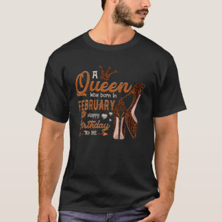 Drottningen föddes i februari - Costume februari B T Shirt