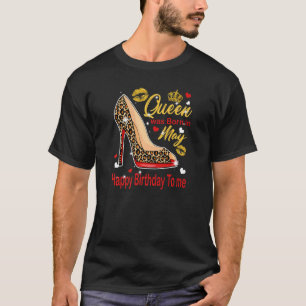 Drottningen föddes i maj, Grattis på födelsedagen T Shirt