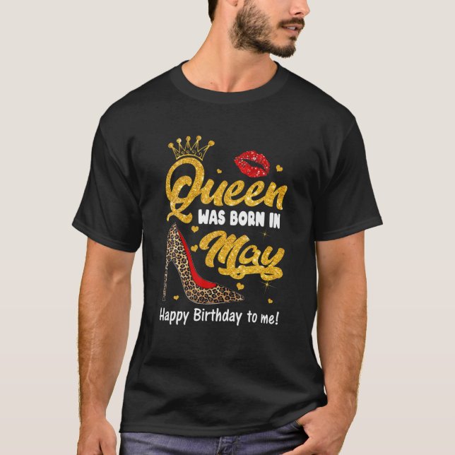 Drottningen föddes i maj Grattis på födelsedagen t Shirt (Framsida)