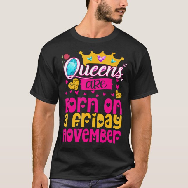 Drottningen föddes på en Fredag i november Lycklig T Shirt (Framsida)
