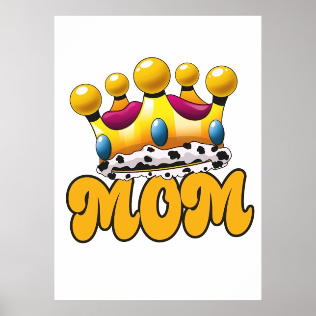 Drottningkrona för mammor poster (Framsidan)