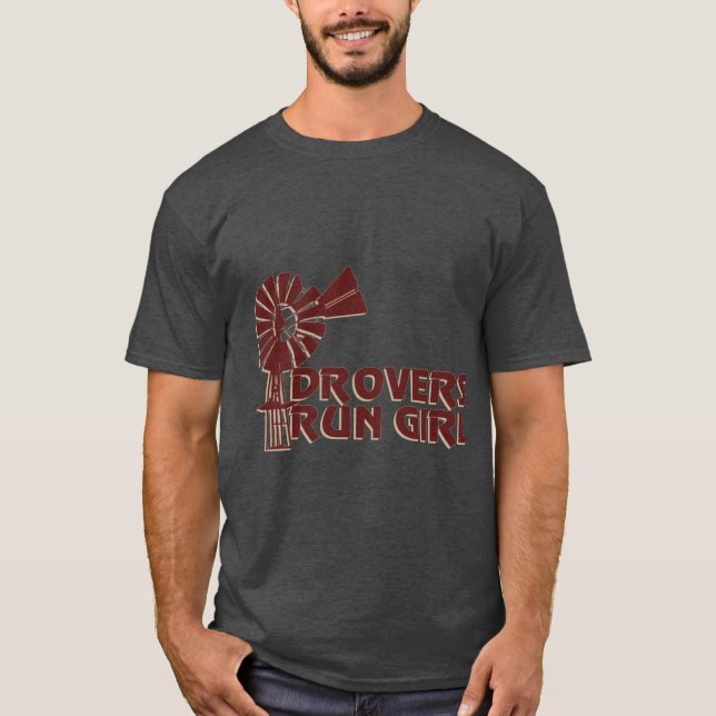 Drovers Run Flickvän T Shirt (Framsida)