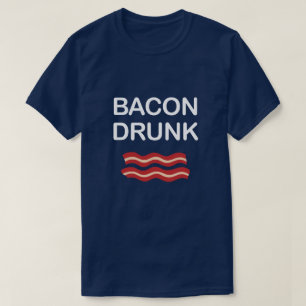DRUCKEN BACON TEE SHIRT