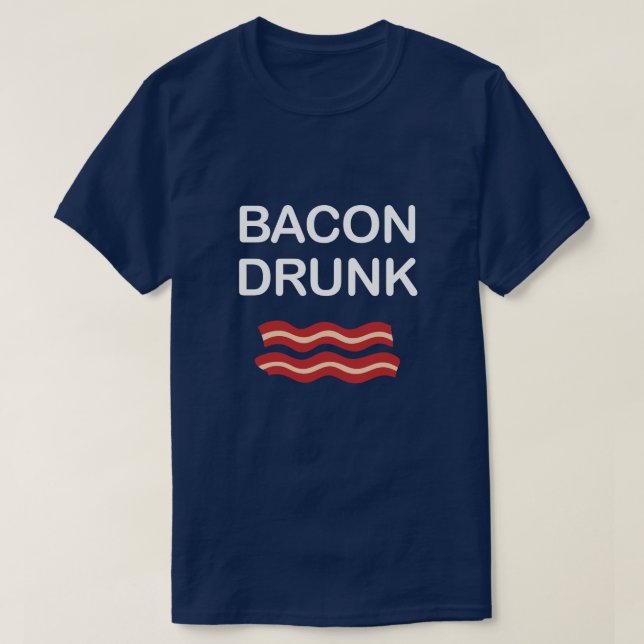 DRUCKEN BACON TEE SHIRT (Design framsida)