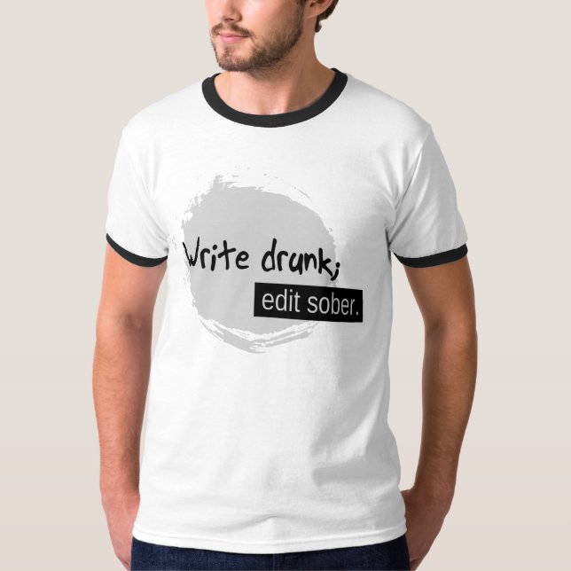 Drucken skriva; Redigera Sober. T-shirt (Framsida)