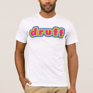 druff tee shirt