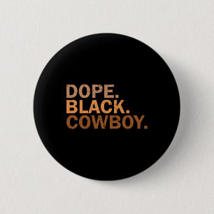 Drug Black Cowboy Melanin Black African Rodeo Cowb Knapp