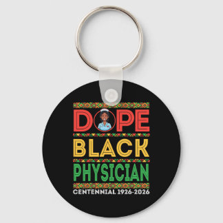 Drug Black Physician Centennial 1926 2026 Black Hi Nyckelring