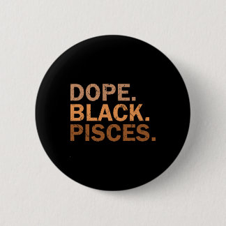 Drug Black Pisces Melanin African Zodiac Pisces  Knapp
