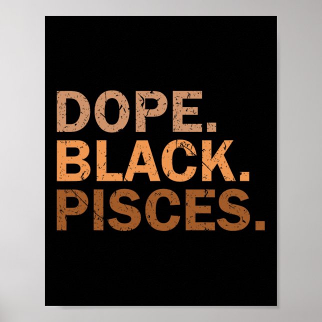 Drug Black Pisces Melanin African Zodiac Pisces  Poster (Framsidan)