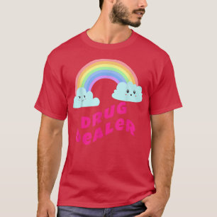 Drug Dealer Sarcastic Retro Funny Drug Pusher T Shirt