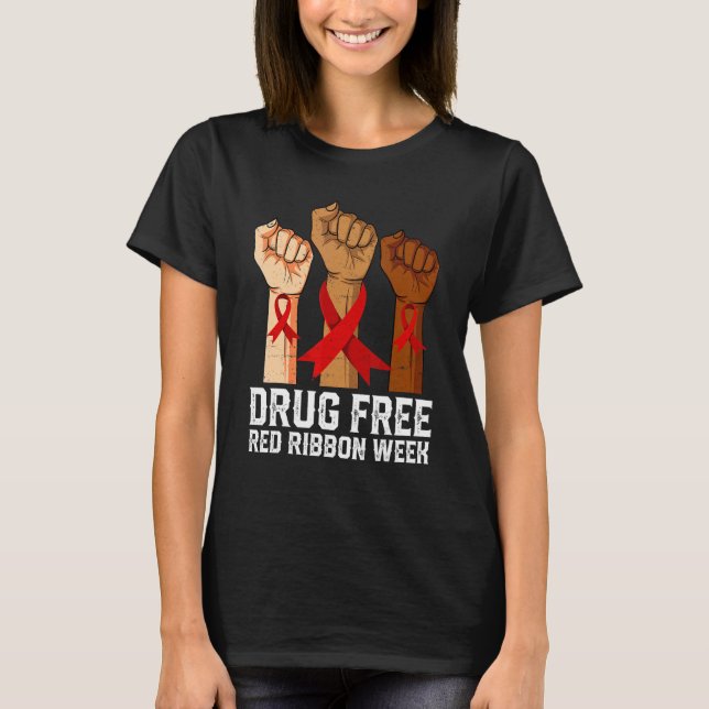 Drug Free Red Ribbon Week Awareness Hand We Wear R T Shirt (Framsida)