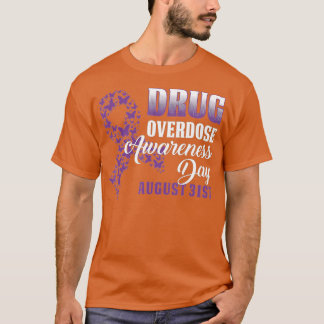 Drug Overdose Awareness Day August 31 2019 Purple T Shirt