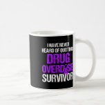 Drug Overdose Awareness Warrior Survivor 21  Kaffemugg<br><div class="desc">Drug Overdose Awareness Warrior Survivor 21</div>