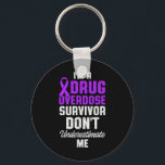 Drug Overdose Awareness Warrior Survivor 56  Nyckelring<br><div class="desc">Drug Overdose Awareness Warrior Survivor 56</div>