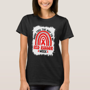Drugfri är vägen att vara Röda bandets medvetandev T Shirt