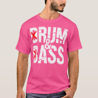 Drum Bass Humor Music Älskare Rave Culture Rum Bas T Shirt