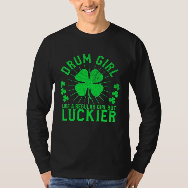 Drum Girl  St Patrick s Day Female Drummer Drum Pl T Shirt (Framsida)