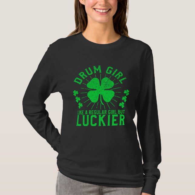 Drum Girl  St Patrick s Day Female Drummer Drum Pl T Shirt (Framsida)