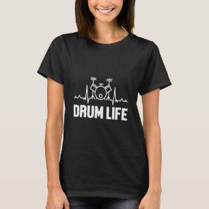 Drum Life Heartslag Pulse Drumming Drums Musical B T Shirt