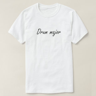 Drum Major, Best Drum Major, Drum Major Gift T Shirt