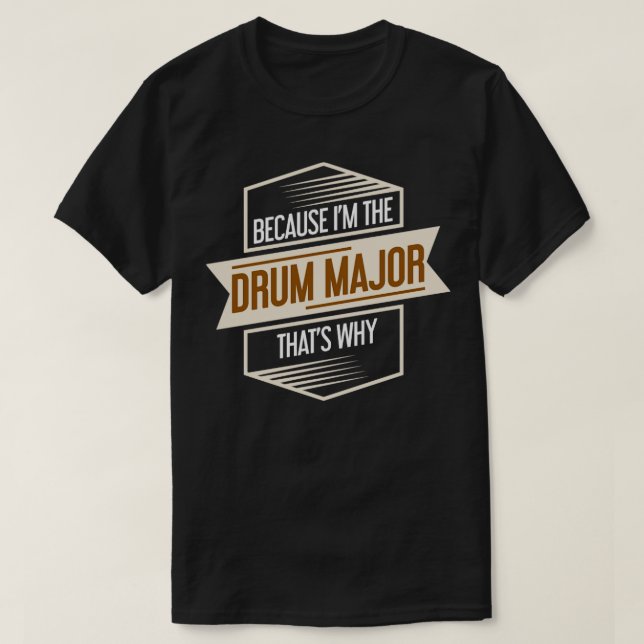 Drum Major Drums Drummer T Shirt (Design framsida)