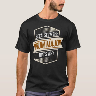 Drum Major Drums Drummer T Shirt