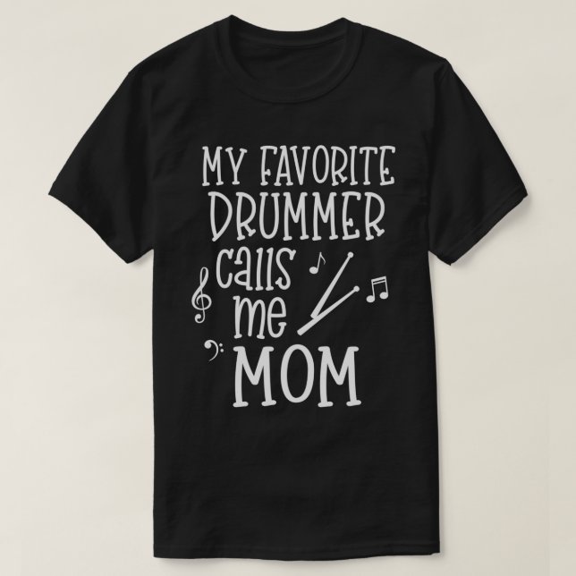 Drum Mamma Band Mamma Min favorittrumma kallar mig T Shirt (Design framsida)