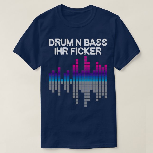 Drum N Bass Synth Music Dj T Shirt (Design framsida)