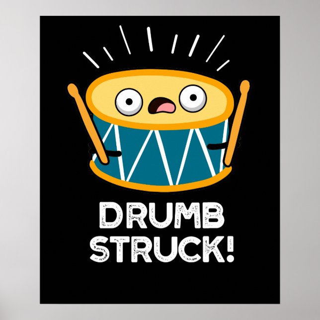 Drumb Struck Funny Drummer Drum Pun Mörk BG Poster (Framsidan)