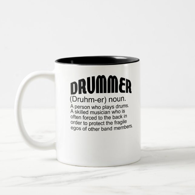 Drummer Druhm-er en person som spelar en skicklig  Två-Tonad Mugg (Vänster)