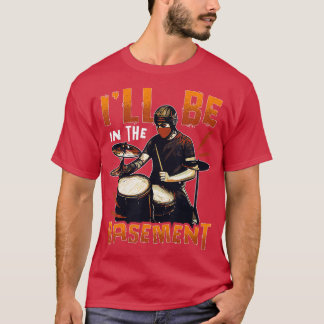 Drummer Drummer s för manar Drums Drum Drum Set T Shirt